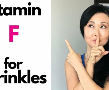 Vitamin F for Wrinkles and Extra Dry Skin