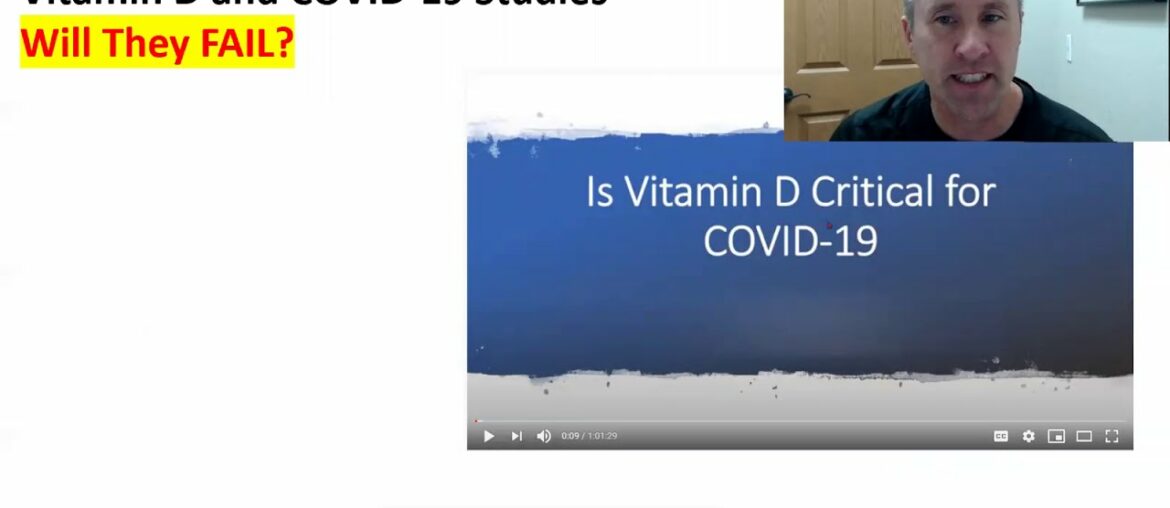 Why Vitamin D and COVID-19 Studies May Fail due to Research Design