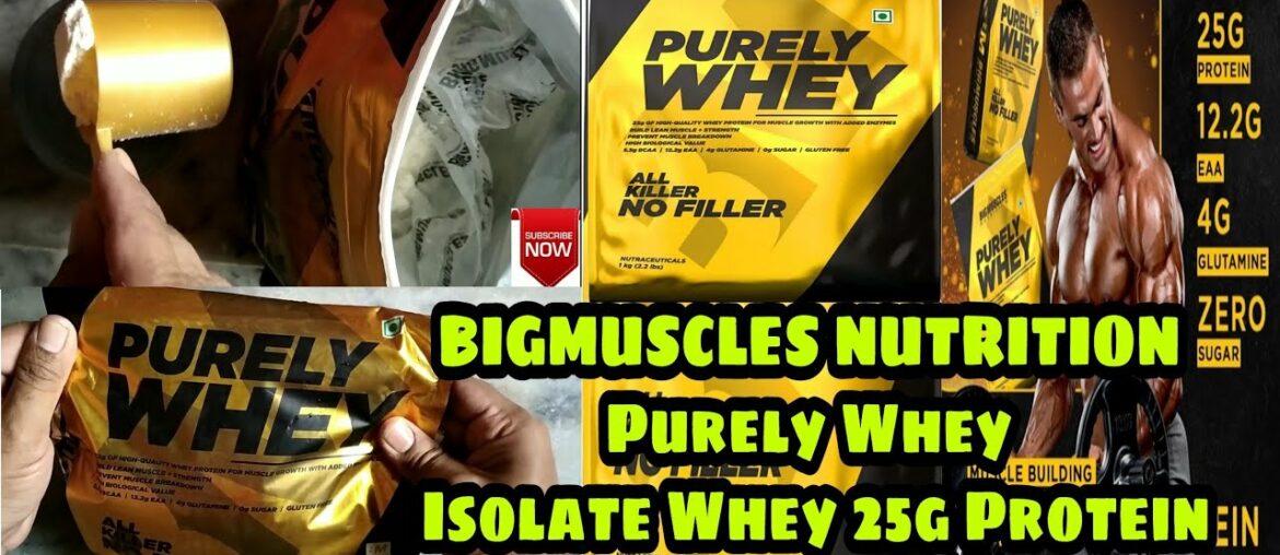 Bigmuscles Nutrition  Whey  Isolate Whey Matrix 25g Protein unboxing review