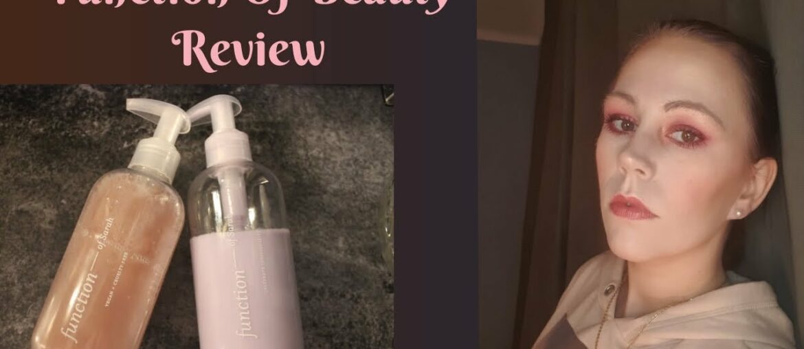 Function Of Beauty Review