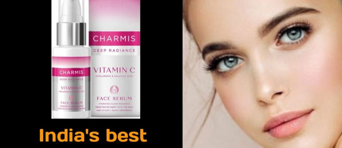 Charmis Vitamin C serum | Charmis Deep Radiance Face Serum | New Charmis Face Serum