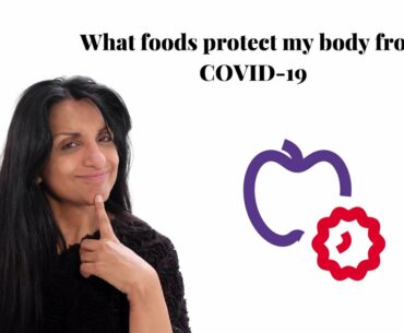 What Foods Protect My Body During Covid19  | Nosh Detox Health Tips |