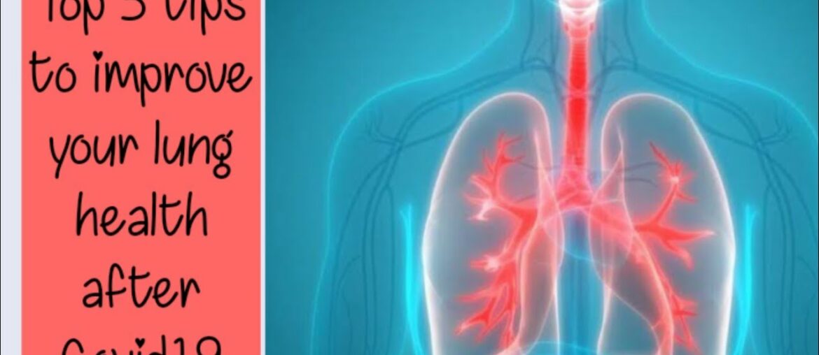 Tips to improve lungs health after Covid 19|How to recover lungs after covid19|Post Covid lung care