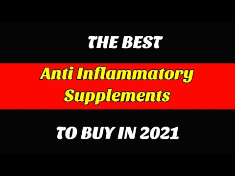 Best Anti Inflammatory Supplements To Buy In 2021