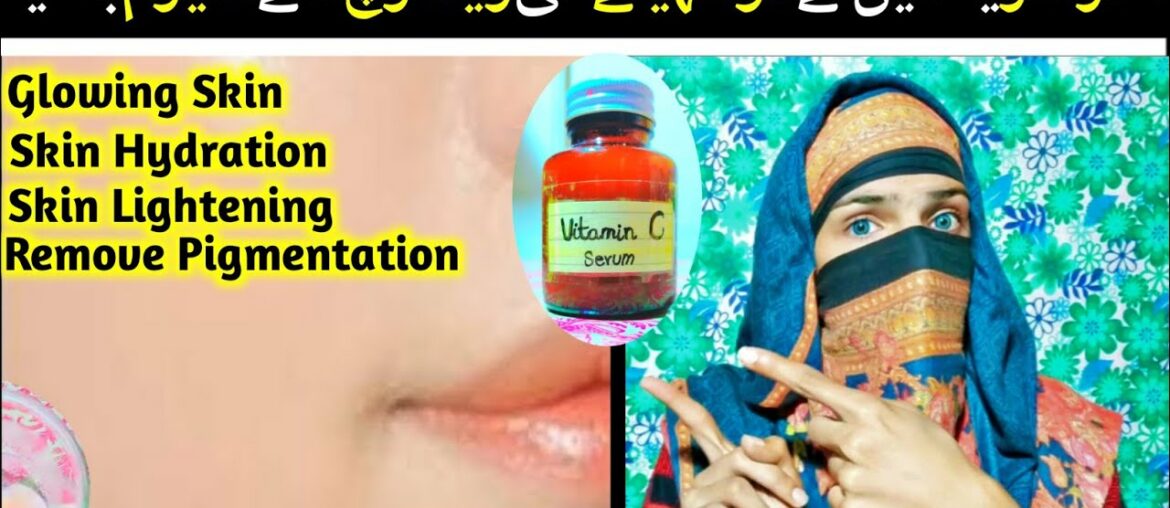 How To Make Vitamin C Serum At home For Skin Brightening in Hindi Urdu