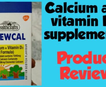 Product review / calcium and vitamin D3 supplements / benefits and usage of calcium supplements