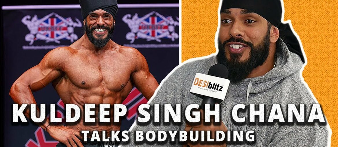 Bodybuilding, Stress & Racism | Kuldeep Singh Chana