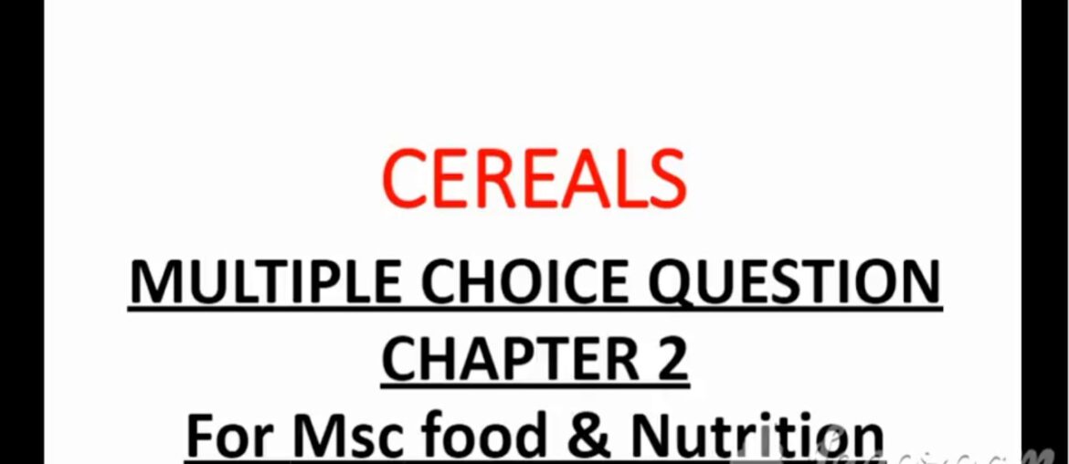 Multiple choice questions for Msc food and nutrition chapter 2