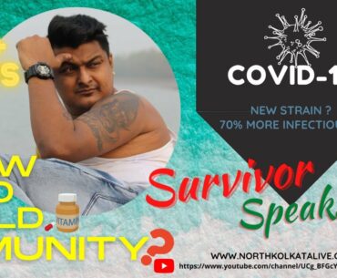 COVID NEW STRAIN || COVID SURVIVOR REAL STORY || HOW TO INCREASE IMMUNITY  ||