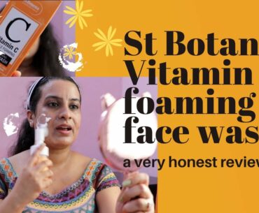 StBotanica Vitamin C gentle foam brightening face wash| Vitamin C serum | ALL SKIN TYPES| Deepa Sree