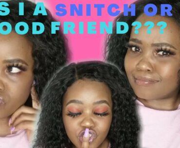 STORYTIME: WAS I A SNITCH OR A GOOD FRIEND???|| MAKEUP || SOUTH AFRICAN YOUTUBER