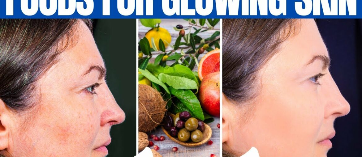 FOODS FOR SKIN - 15 Best Healthy Foods for Glowing Skin!