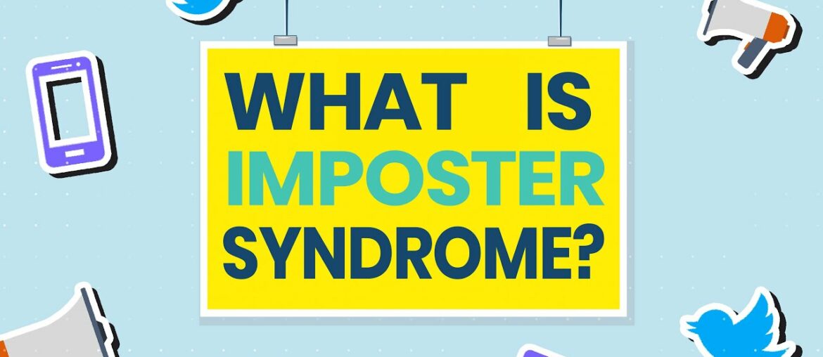 Why Imposter Syndrome Makes You Feel Like a Fraud