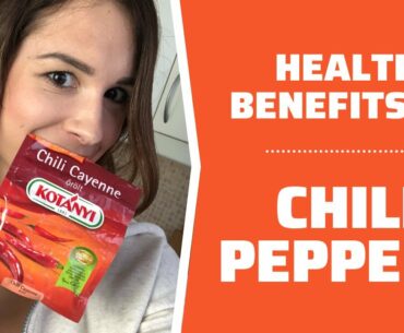 Health benefits of Chili Peppers: Is this spicy food good for you?