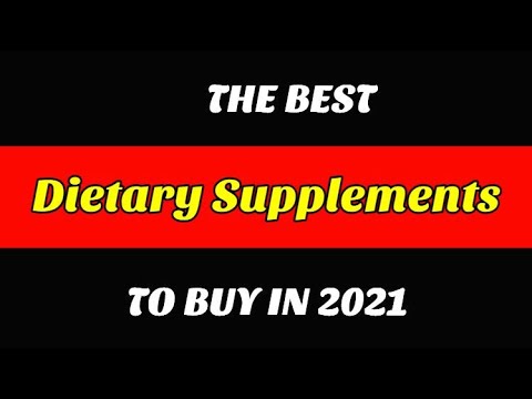 Best Dietary Supplements To Buy In 2021