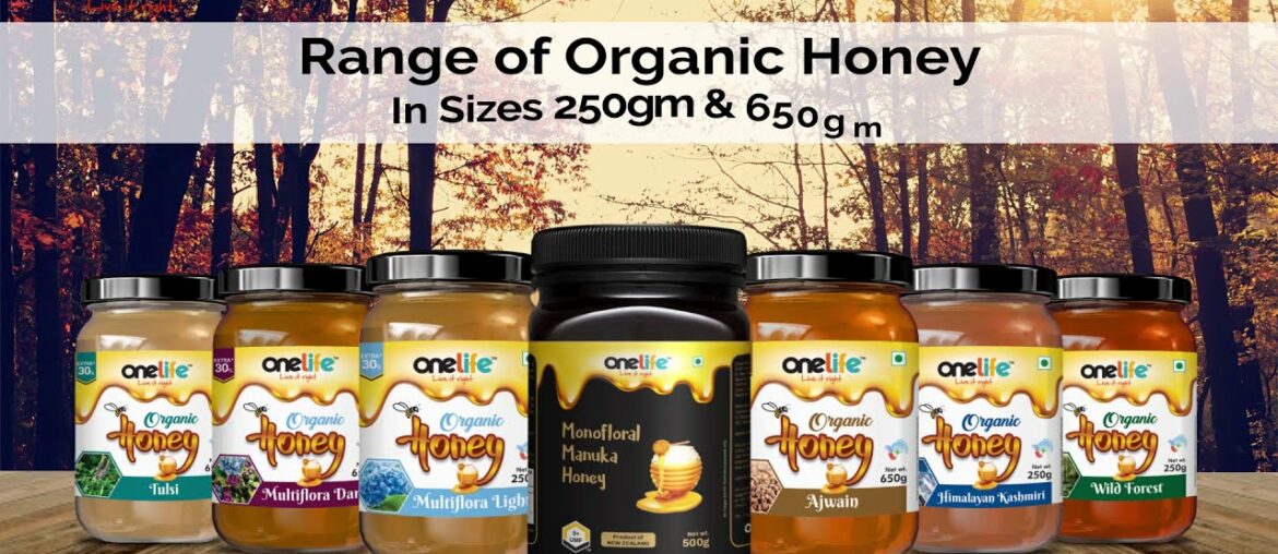 Stay Honey Healthy with us at Onelife India.