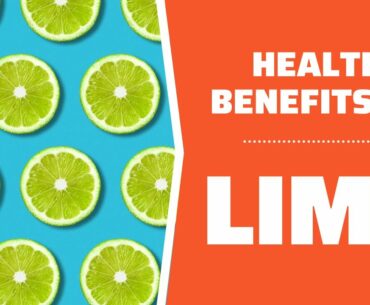 Health benefits of Lime: The incredible reason to include lime juice in your diet!