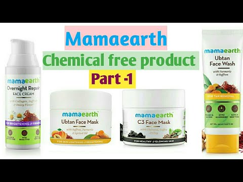 Mamaearth chemical free face care range product  ( part - 1 )