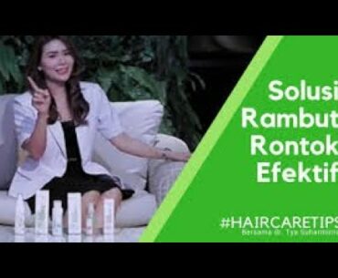 Tips For Healthy Hair by Dr. Tya Suharminto __ GREEN ANGELICA HAIR NUTRITION