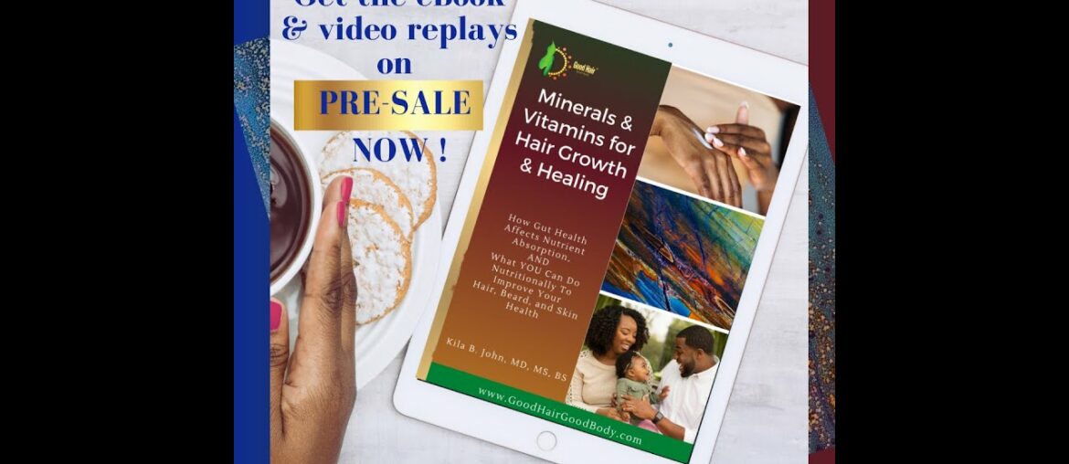 Preview of Good Hair Good Body's "Minerals & Vitamins for Hair Growth & Healing" eBook