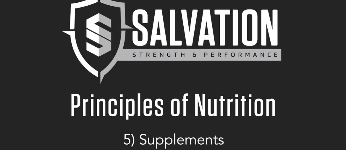 Salvation Princinples of Nutrition: Supplements (+ Water, Vitamins, & Minerals)