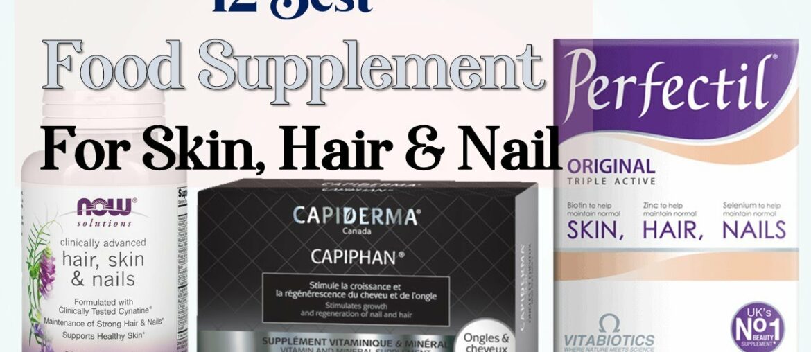 12 Best Food Supplement For Skin, Hair & Nail Available in Sri Lanka With Price 2021 | Glamler