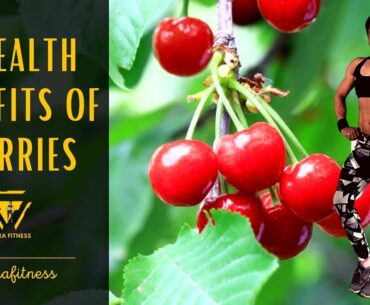 7 Health Benefits of Cherries | Neera Fitness