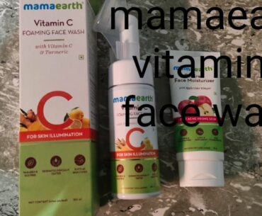 mamaearth vitamin C forming face  wash review & demo | skin brightening........