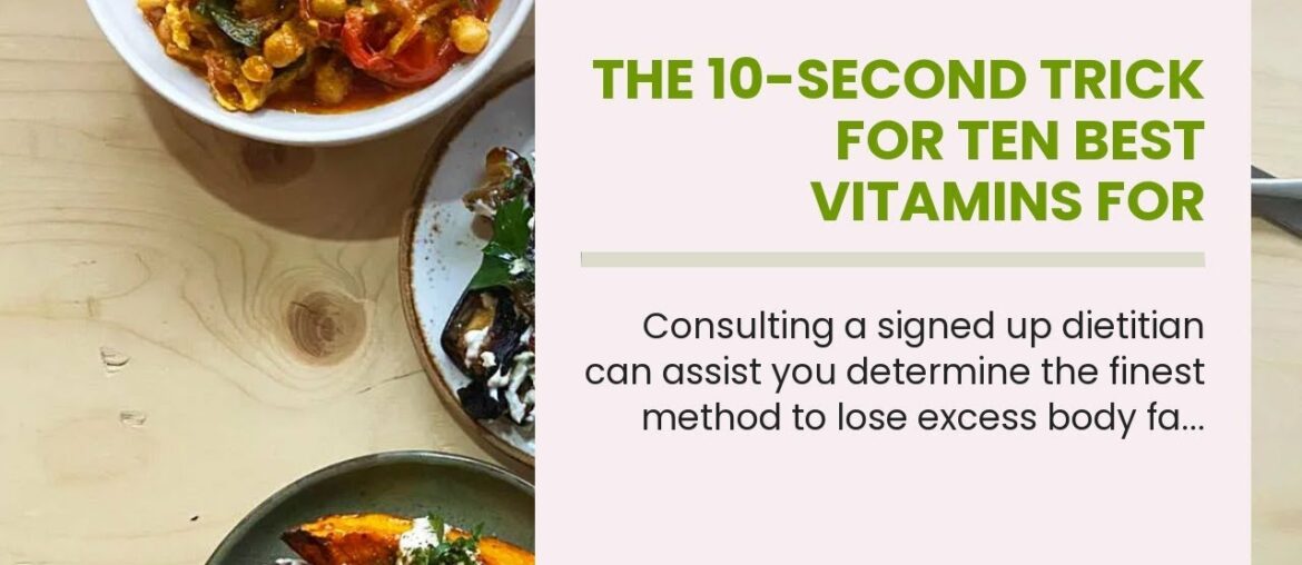 The 10-Second Trick For Ten Best Vitamins for Women Over 50 - Clean Eating Kitchen