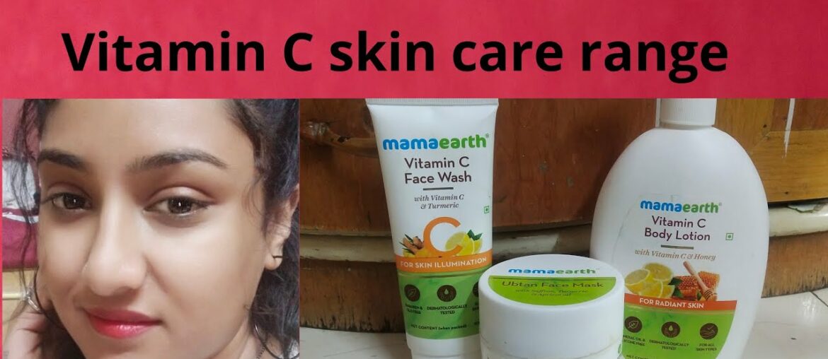 Review time: Mamaearth Vitamin C skin care range