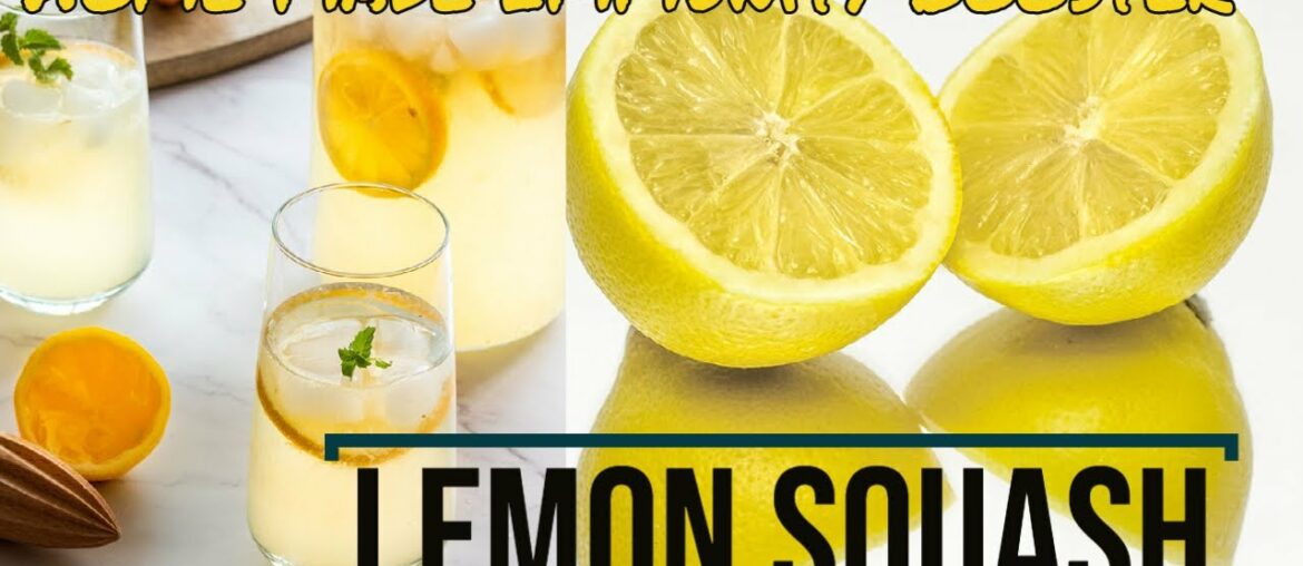 Easy Lemon Squash | Immunity Booster