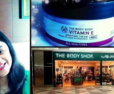|| Body Shop Vitamin E Moisture Cream || What Is Vitamin - E Good For ? ||