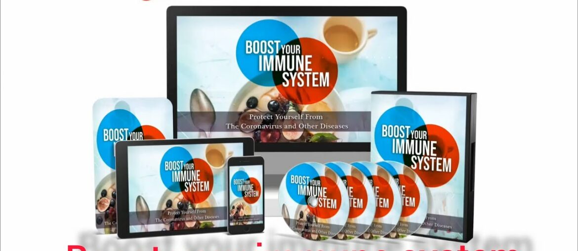 Boost immune system | A complete guide to boost your immune system against coronavirus