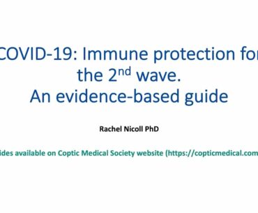 COVID-19: Immune protection for the  2nd wave. An evidence-based guide - Dr Rachel Nicoll