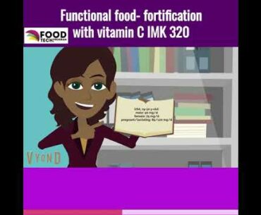 Functional food - fortification with vitamin C IMK 320