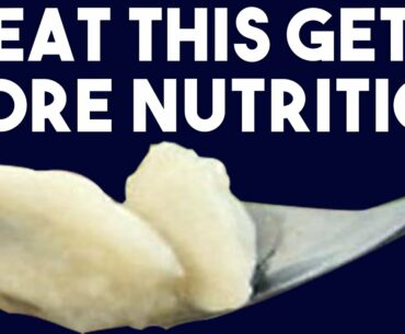 You Must Know This | Eat This Get More Nutrition | Dr. Neha