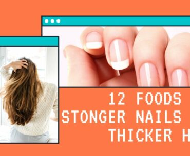 12 Foods For Stronger Nails And Thicker Hair Naturally | Diet To Regrow Your Hairs | Health - Fitnes