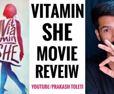 Vitamin She Review || Vitamin She Movie Review || Jayashankarr || Srikanth  || Prakash Toleti Review