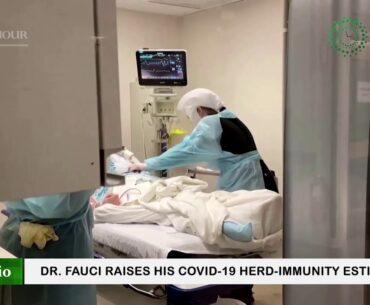 Dr. Fauci raises his COVID-19 herd-immunity estimate