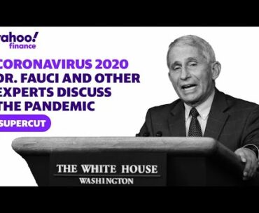 Coronavirus pandemic 2020: Yahoo Finance interviews with Dr. Fauci and other experts