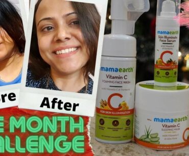1 Month Challenge with Mamaearth Vitamin C Range Products || My Review