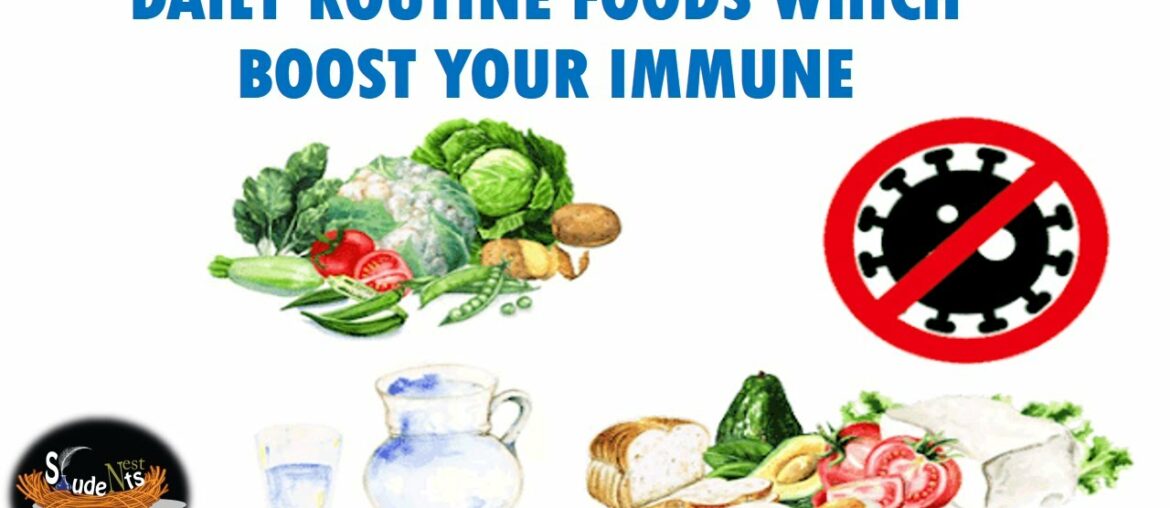 Boost Your immune system with routine Foods / [Students Nest] #FOODS#Boost_Your_Immune