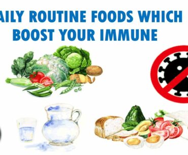 Boost Your immune system with routine Foods / [Students Nest] #FOODS#Boost_Your_Immune