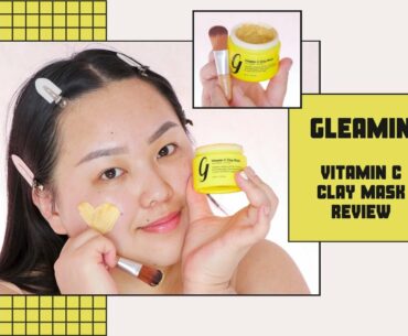 GLEAMIN VITAMIN C CLAY MASK REVIEW