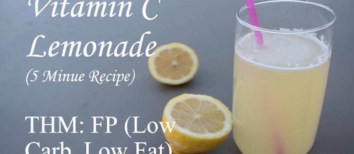 Easy, Immune-boosting Lemonade|| THM FP (Low fats, Low carbs)