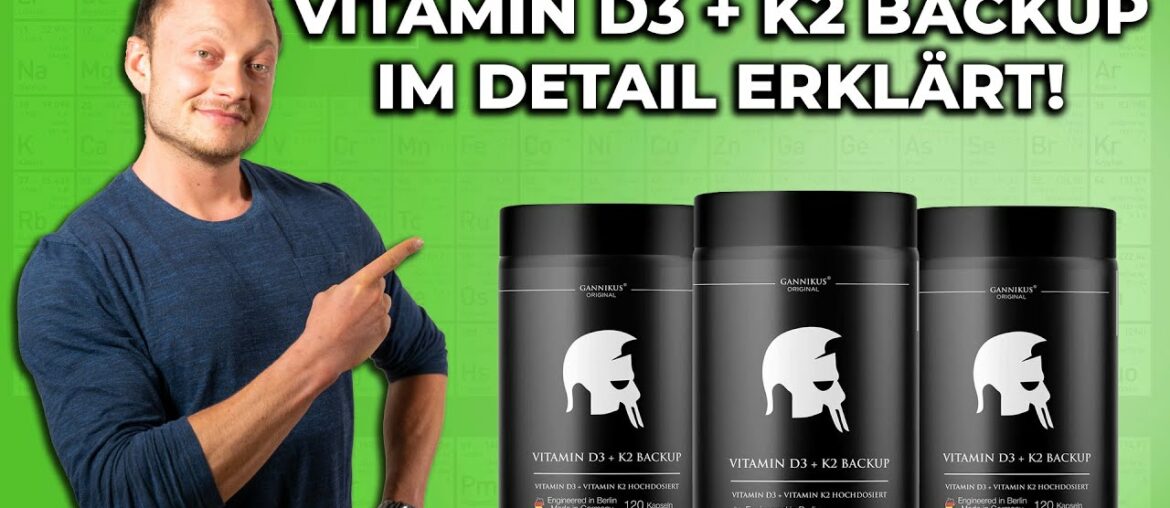 Vitamin D3 + K2 BACKUP - Einnahme, Mangel und Funktion