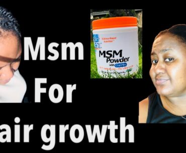 MSM FOR EXTREME HAIR GROWTH! // PRODUCT REVIEW // HAIR GROWTH CHALLENGE 2021