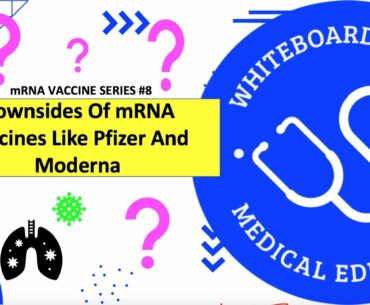 What Are The Potential Downsides To mRNA Vaccines For COVID-19? [5 Points To Know!]