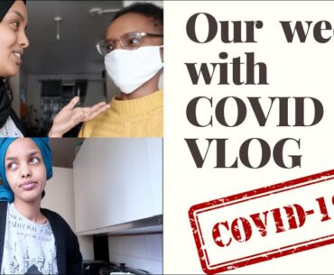 A WEEK WITH COVID 19...IN A SOMALI HOUSEHOLD | vlog | Kally & Hodo