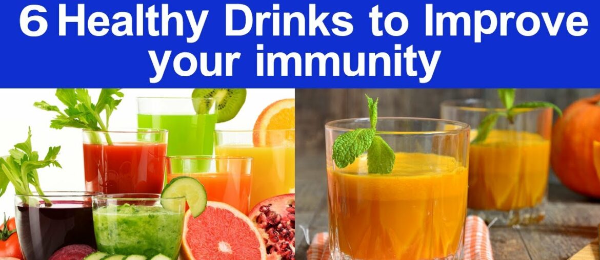 Covid 19 Immunity Booster Drinks to improve your Immune System